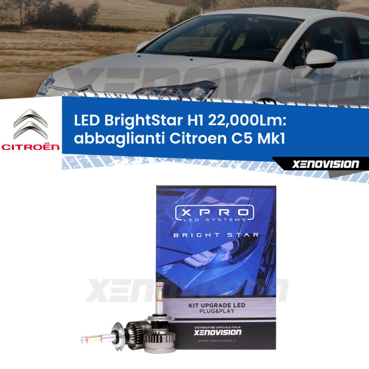 <strong>Kit LED abbaglianti per Citroen C5</strong> Mk1 con fari Xenon. </strong>Due lampade Canbus H1 Brightstar da 22,000 Lumen. Qualità Massima.