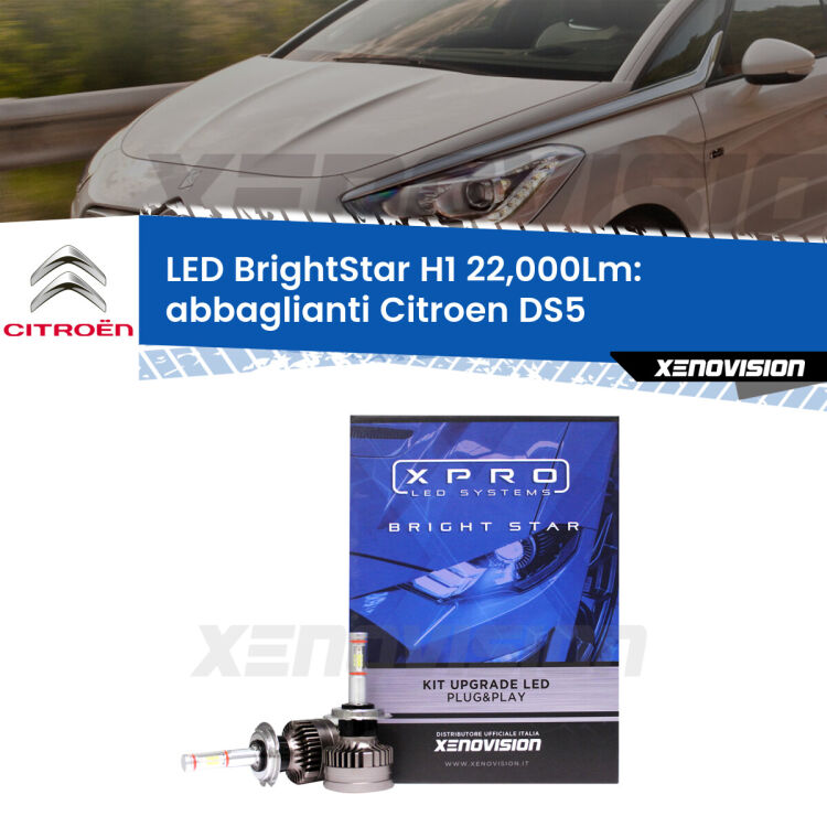 <strong>Kit LED abbaglianti per Citroen DS5</strong>  2011-2015. </strong>Due lampade Canbus H1 Brightstar da 22,000 Lumen. Qualità Massima.