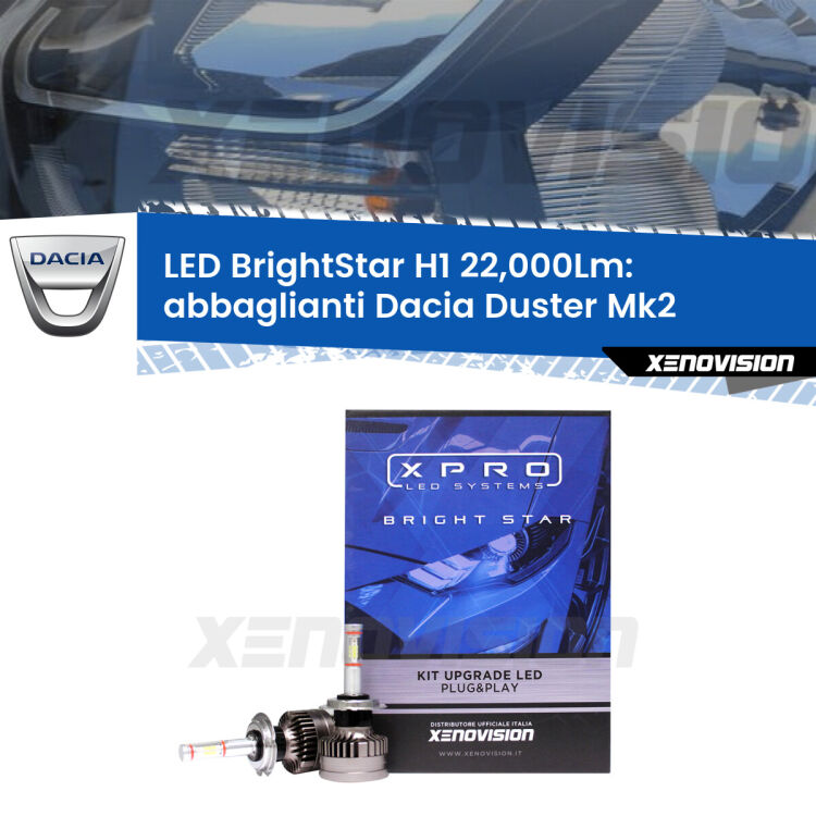 <strong>Kit LED abbaglianti per Dacia Duster</strong> Mk2 prima serie. </strong>Due lampade Canbus H1 Brightstar da 22,000 Lumen. Qualità Massima.