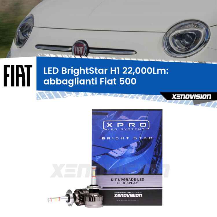 Abbaglianti LED H1 22,000Lm per Fiat 500  2007 -2014 <strong>Kit LED abbaglianti per Fiat 500</strong>  2007 -2014. </strong>Due lampade Canbus H1 Brightstar da 22,000 Lumen. Qualità Massima.