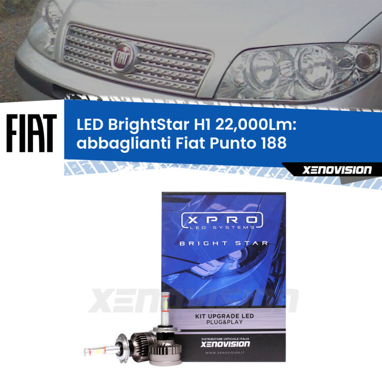 Abbaglianti LED H1 22,000Lm per Fiat Punto 188 2002 -2010 <strong>Kit LED abbaglianti per Fiat Punto</strong> 188 2002 -2010. </strong>Due lampade Canbus H1 Brightstar da 22,000 Lumen. Qualità Massima.