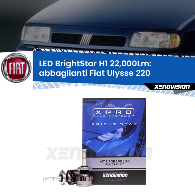 <strong>Kit LED abbaglianti per Fiat Ulysse</strong> 220 1994-2002. </strong>Due lampade Canbus H1 Brightstar da 22,000 Lumen. Qualità Massima.