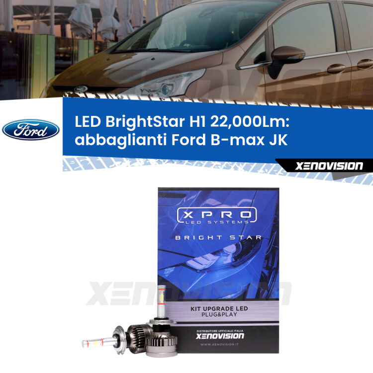0 Abbaglianti LED H1 22,000Lm per Ford B-max JK restyling <strong>Kit LED abbaglianti per Ford B-max</strong> JK restyling. </strong>Due lampade Canbus H1 Brightstar da 22,000 Lumen. Qualità Massima.