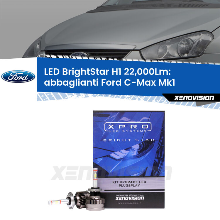 <strong>Kit LED abbaglianti per Ford C-Max</strong> Mk1 2003-2010. </strong>Due lampade Canbus H1 Brightstar da 22,000 Lumen. Qualità Massima.