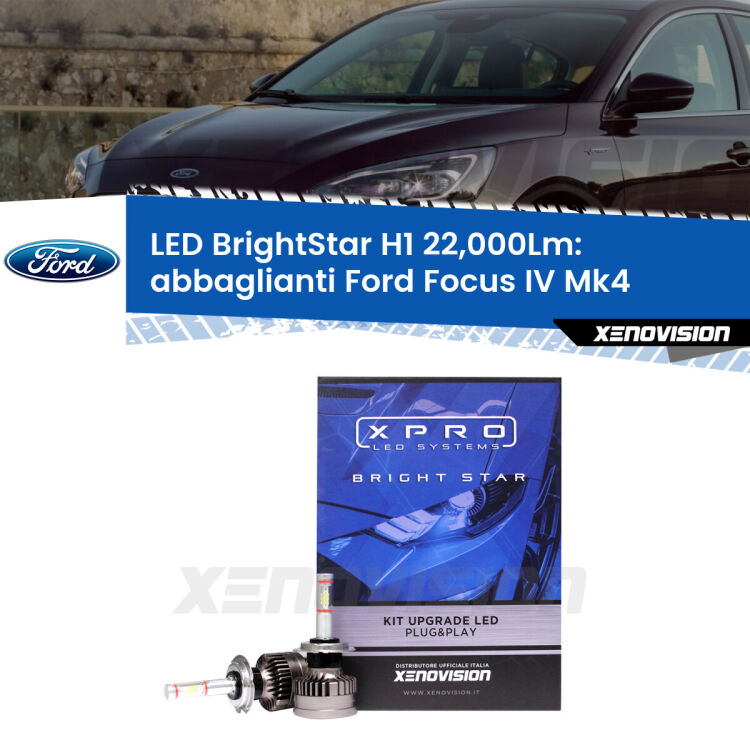 <strong>Kit LED abbaglianti per Ford Focus IV</strong> Mk4 2018in poi. </strong>Due lampade Canbus H1 Brightstar da 22,000 Lumen. Qualità Massima.