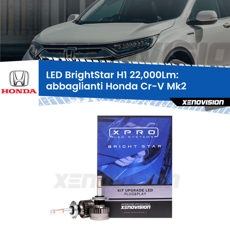 0 Abbaglianti LED H1 22,000Lm per Honda Cr-V Mk2 a parabola doppia <strong>Kit LED abbaglianti per Honda Cr-V</strong> Mk2 a parabola doppia. </strong>Due lampade Canbus H1 Brightstar da 22,000 Lumen. Qualità Massima.