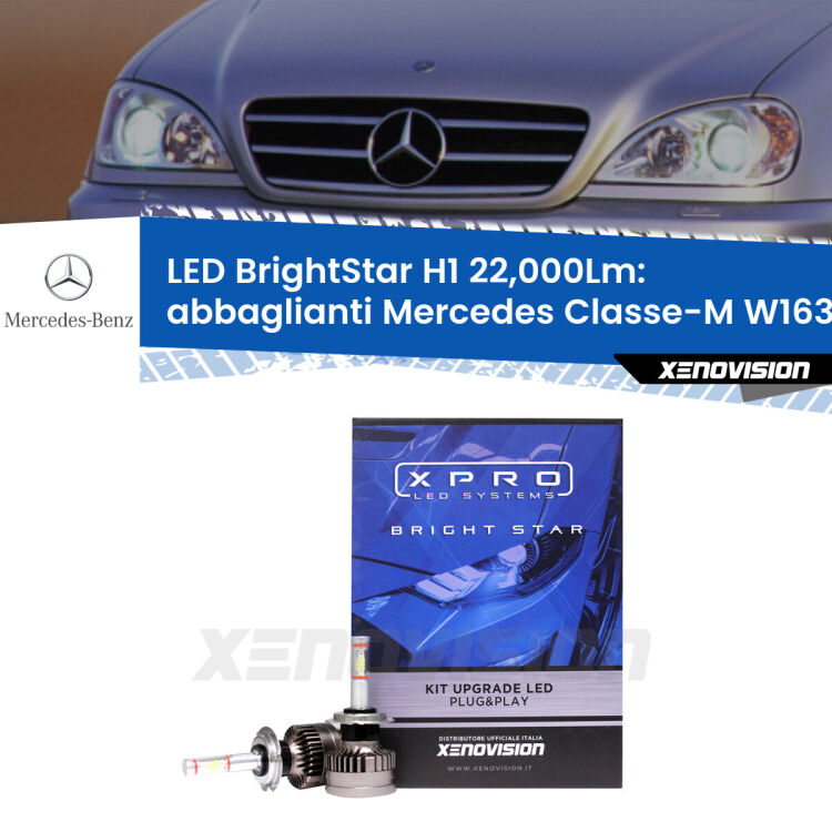 Abbaglianti LED H1 22,000Lm per Mercedes Classe-M W163 1998 -2000 <strong>Kit LED abbaglianti per Mercedes Classe-M</strong> W163 1998 -2000. </strong>Due lampade Canbus H1 Brightstar da 22,000 Lumen. Qualità Massima.