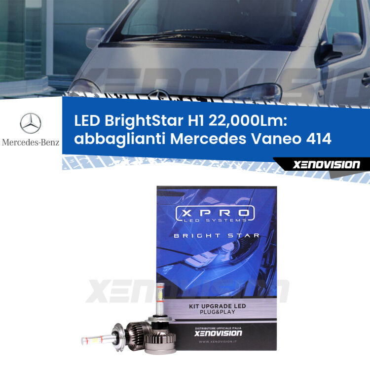 Abbaglianti LED H1 22,000Lm per Mercedes Vaneo 414 2002 -2005 <strong>Kit LED abbaglianti per Mercedes Vaneo</strong> 414 2002 -2005. </strong>Due lampade Canbus H1 Brightstar da 22,000 Lumen. Qualità Massima.