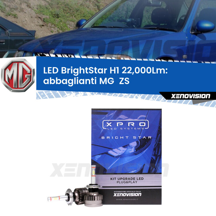 Abbaglianti LED H1 22,000Lm per MG  ZS  2001 -2005 <strong>Kit LED abbaglianti per MG  ZS</strong>  2001 -2005. </strong>Due lampade Canbus H1 Brightstar da 22,000 Lumen. Qualità Massima.
