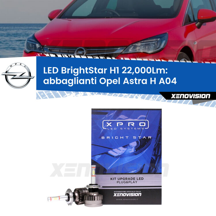 <strong>Kit LED abbaglianti per Opel Astra H</strong> A04 2004-2014. </strong>Due lampade Canbus H1 Brightstar da 22,000 Lumen. Qualità Massima.