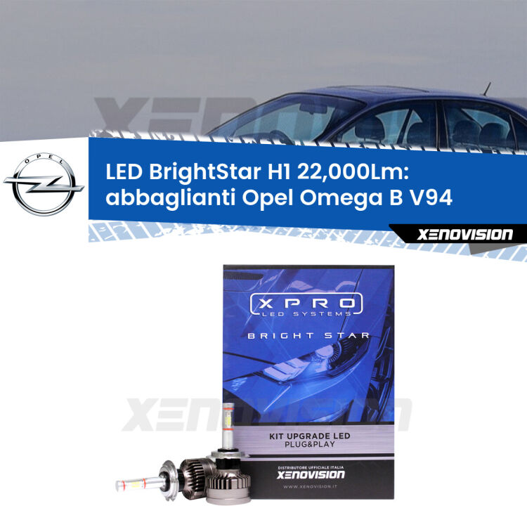 <strong>Kit LED abbaglianti per Opel Omega B</strong> V94 1994-1997. </strong>Due lampade Canbus H1 Brightstar da 22,000 Lumen. Qualità Massima.