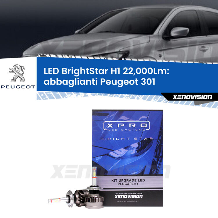 <strong>Kit LED abbaglianti per Peugeot 301</strong>  2012-2017. </strong>Due lampade Canbus H1 Brightstar da 22,000 Lumen. Qualità Massima.