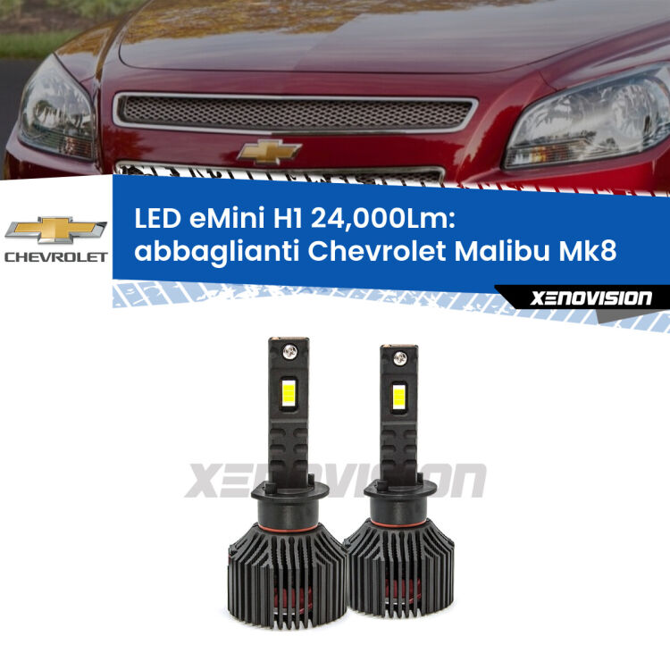 <strong>Kit abbaglianti LED specifico per Chevrolet Malibu</strong> Mk8 2012-2015. Lampade <strong>H1</strong> Canbus e compatte 24.000Lumen Eagle Mini Xenovision.
