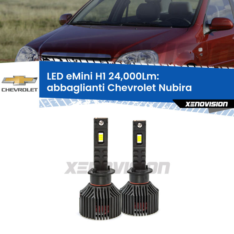 <strong>Kit abbaglianti LED specifico per Chevrolet Nubira</strong>  2005-2011. Lampade <strong>H1</strong> Canbus e compatte 24.000Lumen Eagle Mini Xenovision.