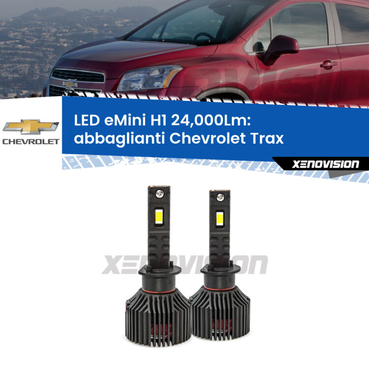 <strong>Kit abbaglianti LED specifico per Chevrolet Trax</strong>  2012in poi. Lampade <strong>H1</strong> Canbus e compatte 24.000Lumen Eagle Mini Xenovision.