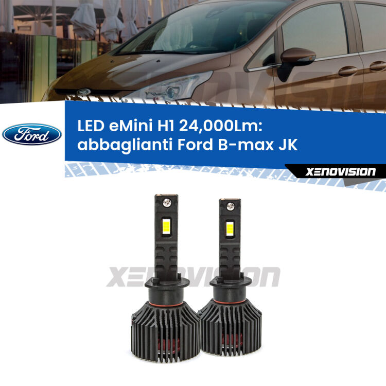 <strong>Kit abbaglianti LED specifico per Ford B-max</strong> JK restyling. Lampade <strong>H1</strong> Canbus e compatte 24.000Lumen Eagle Mini Xenovision.