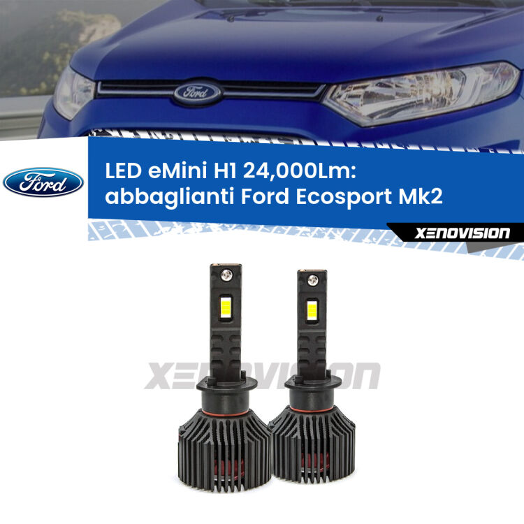 <strong>Kit abbaglianti LED specifico per Ford Ecosport</strong> Mk2 2018-2016. Lampade <strong>H1</strong> Canbus e compatte 24.000Lumen Eagle Mini Xenovision.