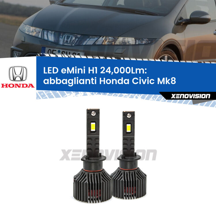 <strong>Kit abbaglianti LED specifico per Honda Civic</strong> Mk8 2005-2010. Lampade <strong>H1</strong> Canbus e compatte 24.000Lumen Eagle Mini Xenovision.