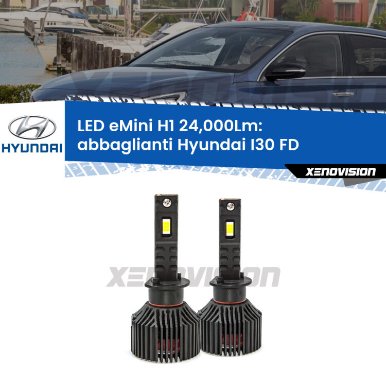 <strong>Kit abbaglianti LED specifico per Hyundai I30</strong> FD 2007-2011. Lampade <strong>H1</strong> Canbus e compatte 24.000Lumen Eagle Mini Xenovision.