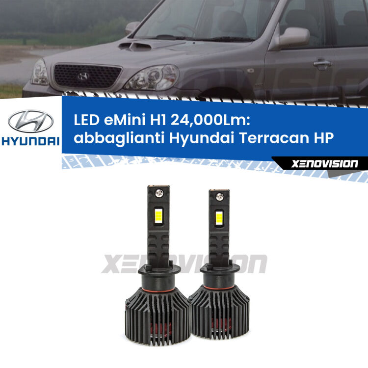 <strong>Kit abbaglianti LED specifico per Hyundai Terracan</strong> HP 2001-2006. Lampade <strong>H1</strong> Canbus e compatte 24.000Lumen Eagle Mini Xenovision.