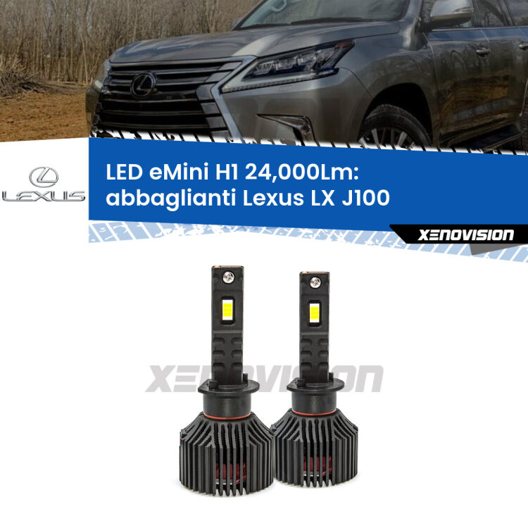 <strong>Kit abbaglianti LED specifico per Lexus LX</strong> J100 con fari Xenon. Lampade <strong>H1</strong> Canbus e compatte 24.000Lumen Eagle Mini Xenovision.