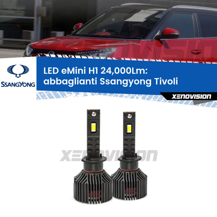 <strong>Kit abbaglianti LED specifico per Ssangyong Tivoli</strong>  2015in poi. Lampade <strong>H1</strong> Canbus e compatte 24.000Lumen Eagle Mini Xenovision.