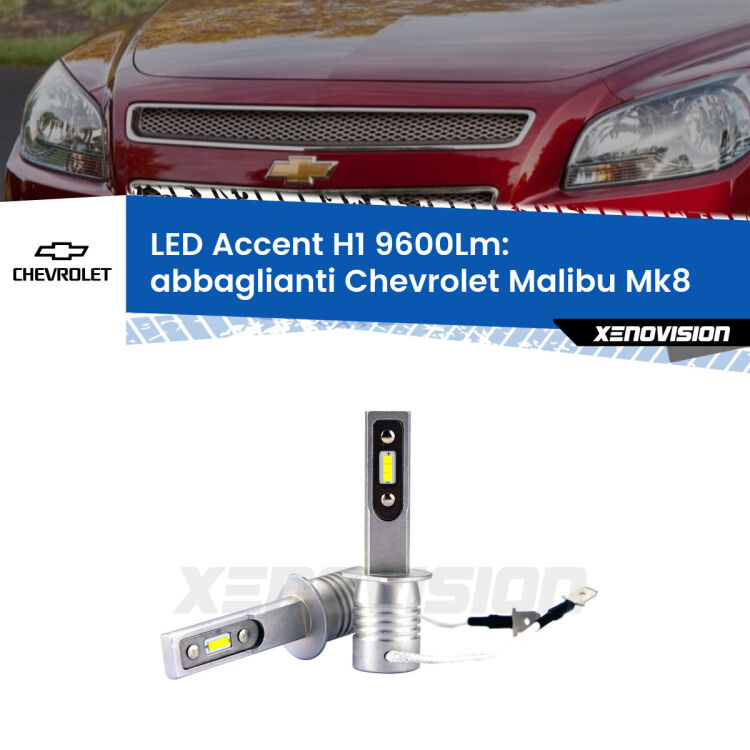 Abbaglianti LED H1 9600Lm per Chevrolet Malibu Mk8 2012 -2015 <strong>Kit LED Abbaglianti per Chevrolet Malibu</strong> Mk8 2012 -2015.</strong> Coppia lampade <strong>H1</strong> senza ventola e ultracompatte per installazioni in fari senza spazi.