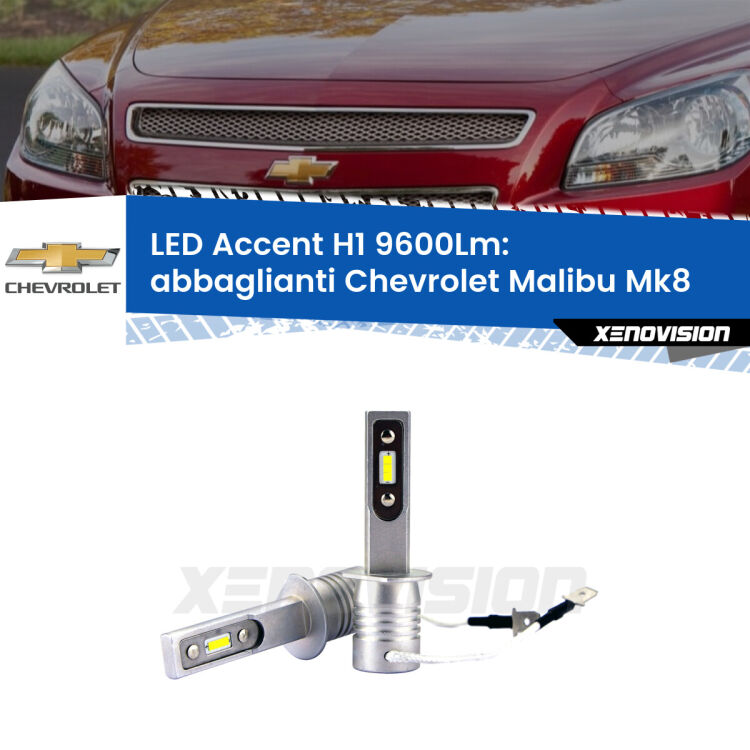 <strong>Kit LED Abbaglianti per Chevrolet Malibu</strong> Mk8 2012-2015.</strong> Coppia lampade <strong>H1</strong> senza ventola e ultracompatte per installazioni in fari senza spazi.