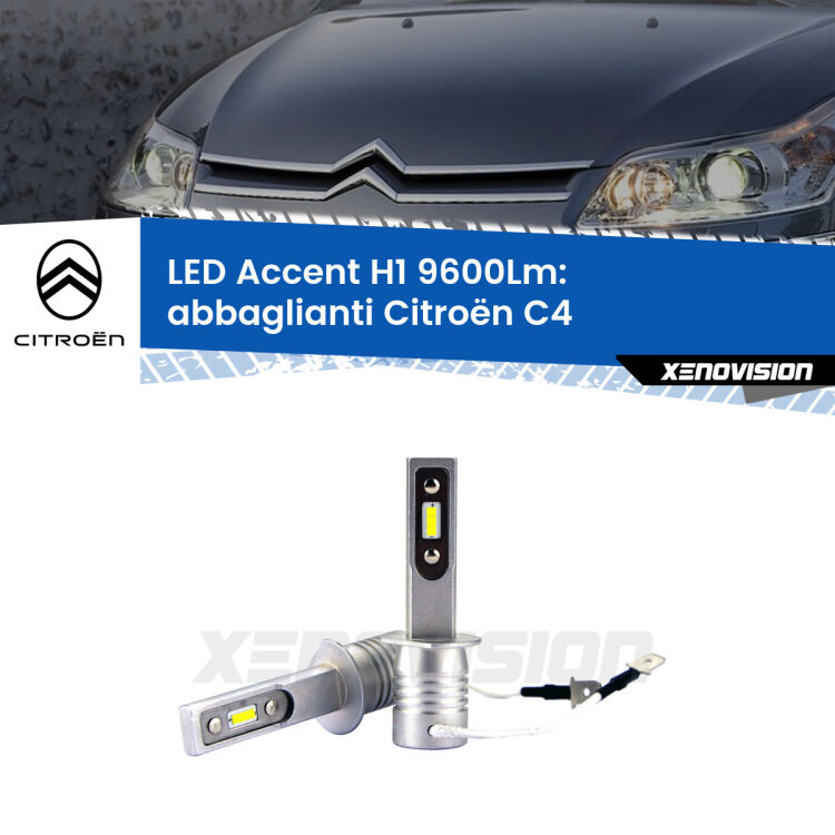 Abbaglianti LED H1 9600Lm per Citroën C4  2004 -2011 <strong>Kit LED Abbaglianti per Citroën C4</strong>  2004 -2011.</strong> Coppia lampade <strong>H1</strong> senza ventola e ultracompatte per installazioni in fari senza spazi.