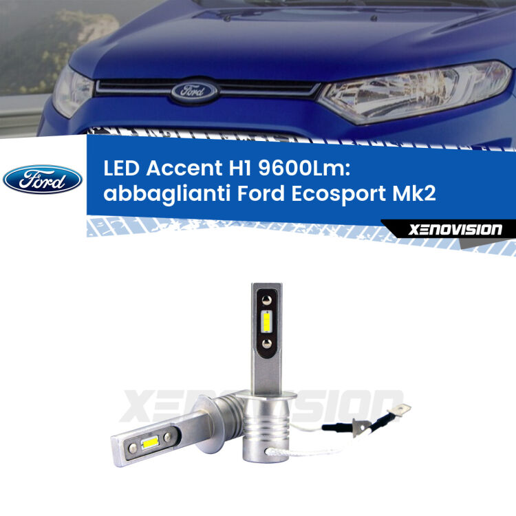 <strong>Kit LED Abbaglianti per Ford Ecosport</strong> Mk2 2018-2016.</strong> Coppia lampade <strong>H1</strong> senza ventola e ultracompatte per installazioni in fari senza spazi.