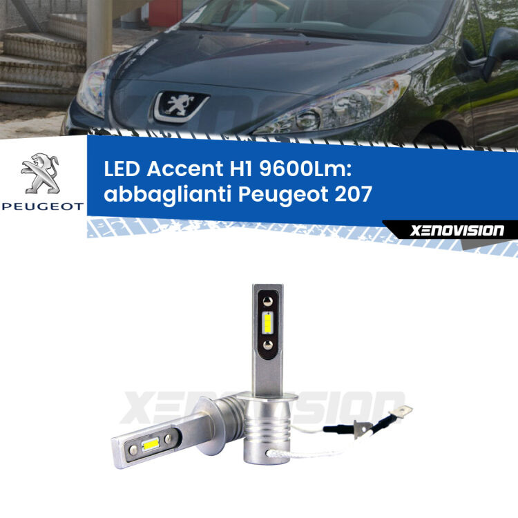 <strong>Kit LED Abbaglianti per Peugeot 207</strong>  2006-2015.</strong> Coppia lampade <strong>H1</strong> senza ventola e ultracompatte per installazioni in fari senza spazi.