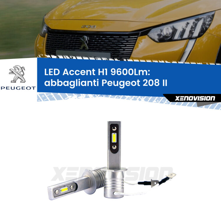 Abbaglianti LED H1 9600Lm per Peugeot 208 II 2019 in poi <strong>Kit LED Abbaglianti per Peugeot 208</strong> II 2019 in poi.</strong> Coppia lampade <strong>H1</strong> senza ventola e ultracompatte per installazioni in fari senza spazi.