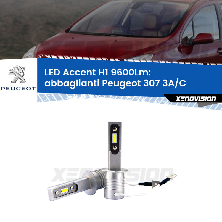 <strong>Kit LED Abbaglianti per Peugeot 307</strong> 3A/C 2000-2005.</strong> Coppia lampade <strong>H1</strong> senza ventola e ultracompatte per installazioni in fari senza spazi.
