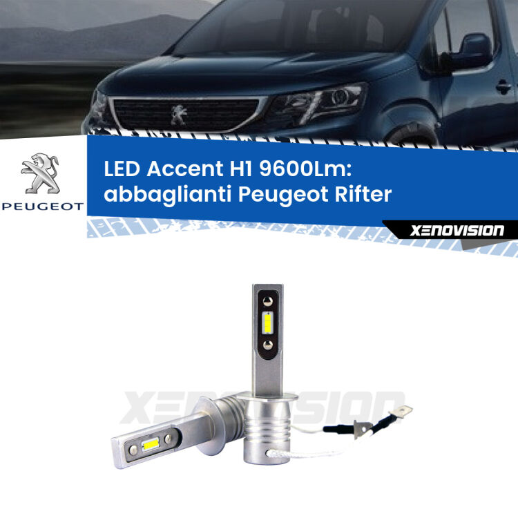 Abbaglianti LED H1 9600Lm per Peugeot Rifter 2018 in poi <strong>Kit LED Abbaglianti per Peugeot Rifter</strong> 2018 in poi.</strong> Coppia lampade <strong>H1</strong> senza ventola e ultracompatte per installazioni in fari senza spazi.