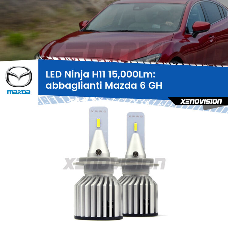 <strong>Kit abbaglianti LED specifico per Mazda 6</strong> GH 2007-2013. Lampade <strong>H11</strong> Canbus da 15.000Lumen di luminosità modello Ninja Xenovision.