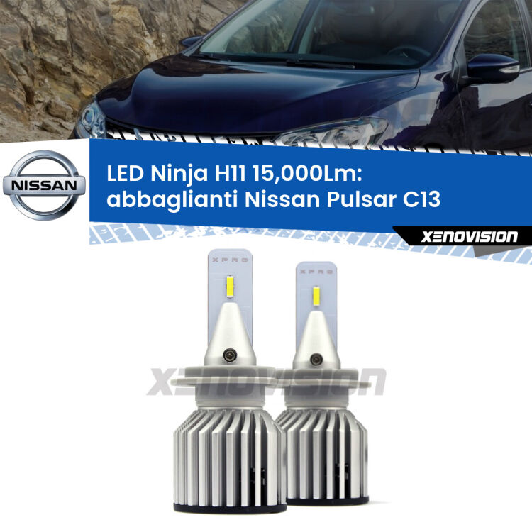 <strong>Kit abbaglianti LED specifico per Nissan Pulsar</strong> C13 2014-2018. Lampade <strong>H11</strong> Canbus da 15.000Lumen di luminosità modello Ninja Xenovision.