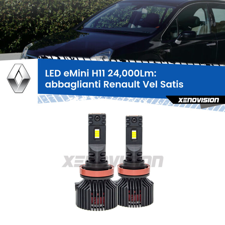 <strong>Kit abbaglianti LED specifico per Renault Vel Satis</strong>  2002-2005. Lampade <strong>H11</strong> Canbus compatte da 24.000Lumen Eagle Mini Xenovision.