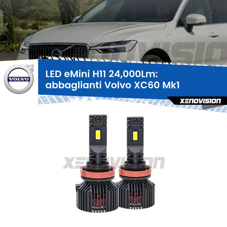 <strong>Kit abbaglianti LED specifico per Volvo XC60</strong> Mk1 2008-2016. Lampade <strong>H11</strong> Canbus compatte da 24.000Lumen Eagle Mini Xenovision.