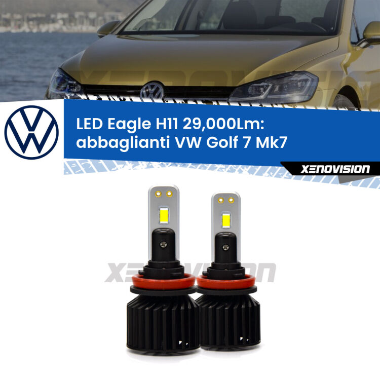 <strong>Kit abbaglianti LED specifico per VW Golf 7</strong> Mk7 2017-2019. Lampade <strong>H11</strong> Canbus da 29.000Lumen di luminosità modello Eagle Xenovision.
