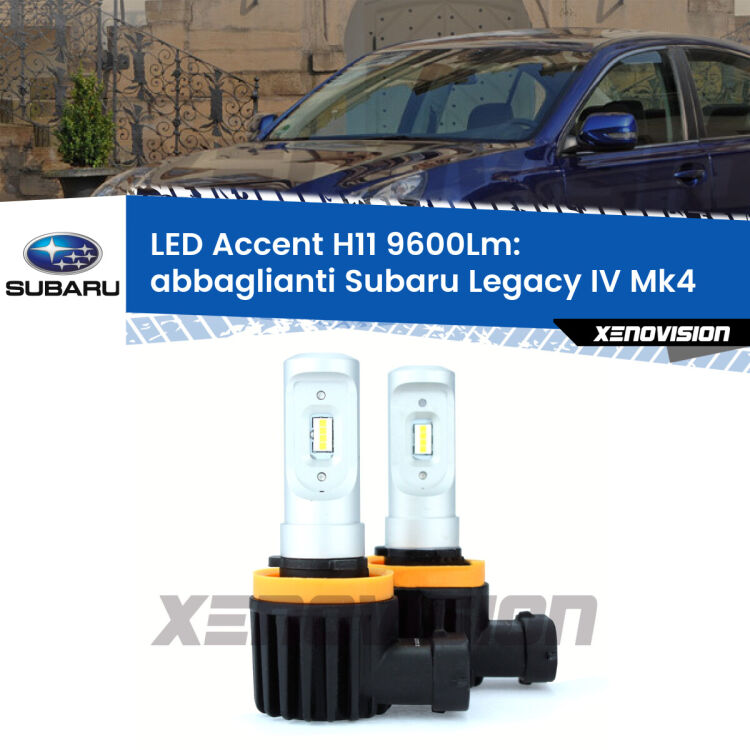 <strong>Kit LED Abbaglianti per Subaru Legacy IV</strong> Mk4 2007-2009.</strong> Coppia lampade <strong>H11</strong> senza ventola e ultracompatte per installazioni in fari senza spazi.