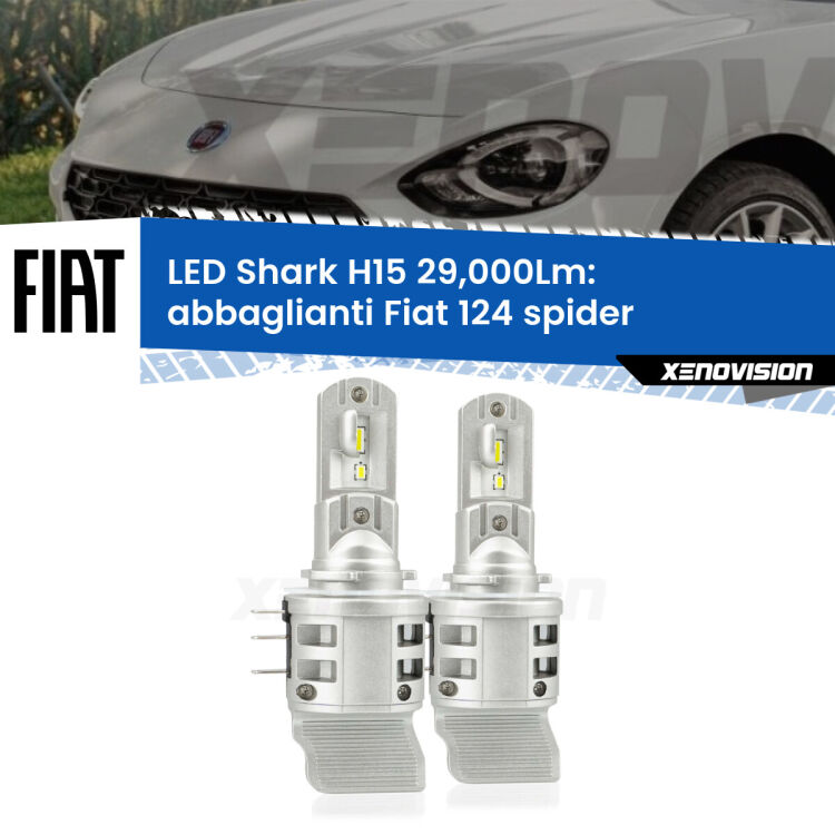 0 Abbaglianti LED H15 24,000Lm per Fiat 124 spider 2016 in poi <strong>Kit abbaglianti LED per Fiat 124 spider</strong> 2016 in poi. Lampade <strong>H15</strong> doppia funzione (diurne + abbaglianti) Canbus modello Shark Xenovision.