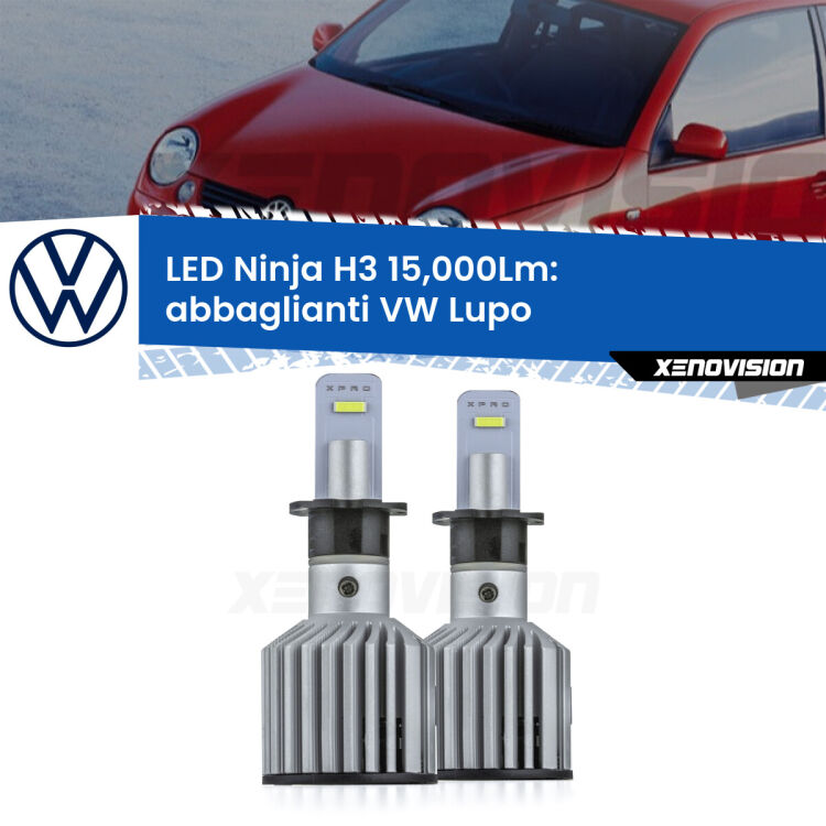 <strong>Kit abbaglianti LED specifico per VW Lupo</strong>  con fari Xenon. Lampade <strong>H3</strong> Canbus da 15.000Lumen di luminosità modello Ninja Xenovision.