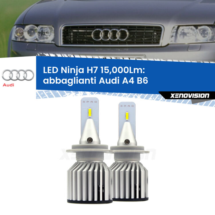<strong>Kit abbaglianti LED specifico per Audi A4</strong> B6 2000-2004. Lampade <strong>H7</strong> Canbus da 15.000Lumen di luminosità modello Ninja Xenovision.