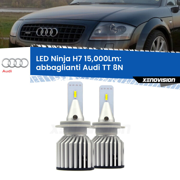<strong>Kit abbaglianti LED specifico per Audi TT</strong> 8N 1998-2006. Lampade <strong>H7</strong> Canbus da 15.000Lumen di luminosità modello Ninja Xenovision.