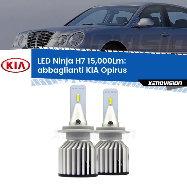 <strong>Kit abbaglianti LED specifico per KIA Opirus</strong>  2003-2011. Lampade <strong>H7</strong> Canbus da 15.000Lumen di luminosità modello Ninja Xenovision.
