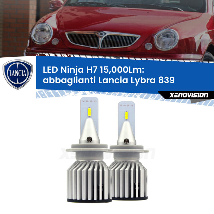 <strong>Kit abbaglianti LED specifico per Lancia Lybra</strong> 839 1999-2005. Lampade <strong>H7</strong> Canbus da 15.000Lumen di luminosità modello Ninja Xenovision.