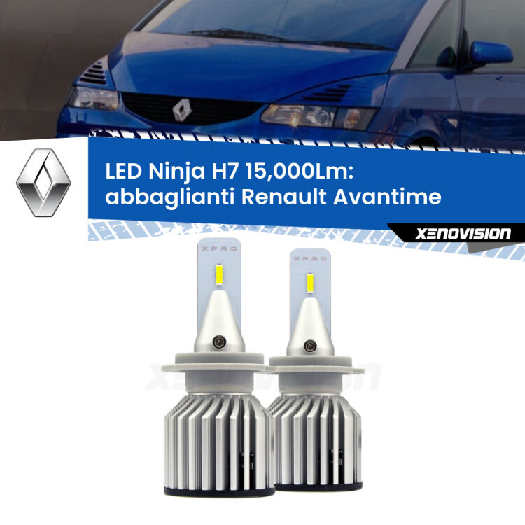 <strong>Kit abbaglianti LED specifico per Renault Avantime</strong>  2001-2003. Lampade <strong>H7</strong> Canbus da 15.000Lumen di luminosità modello Ninja Xenovision.