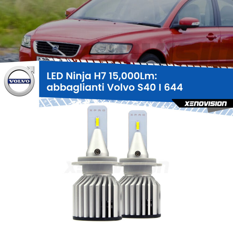 <strong>Kit abbaglianti LED specifico per Volvo S40 I</strong> 644 a parabola doppia. Lampade <strong>H7</strong> Canbus da 15.000Lumen di luminosità modello Ninja Xenovision.