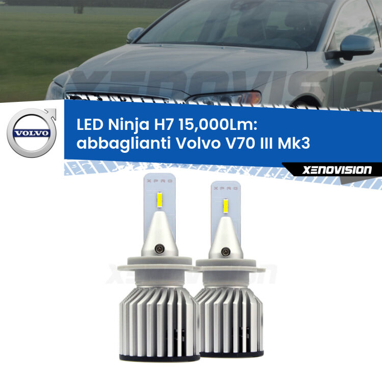 <strong>Kit abbaglianti LED specifico per Volvo V70 III</strong> Mk3 con fari Bi-Xenon. Lampade <strong>H7</strong> Canbus da 15.000Lumen di luminosità modello Ninja Xenovision.