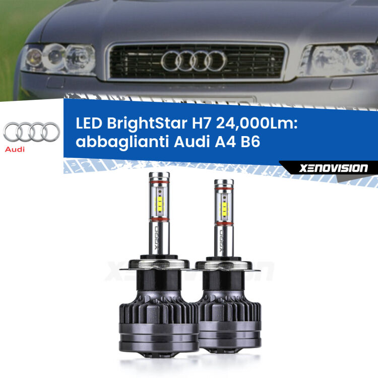 <strong>Kit LED abbaglianti per Audi A4</strong> B6 2000-2004. </strong>Include due lampade Canbus H7 Brightstar da 24,000 Lumen. Qualità Massima.